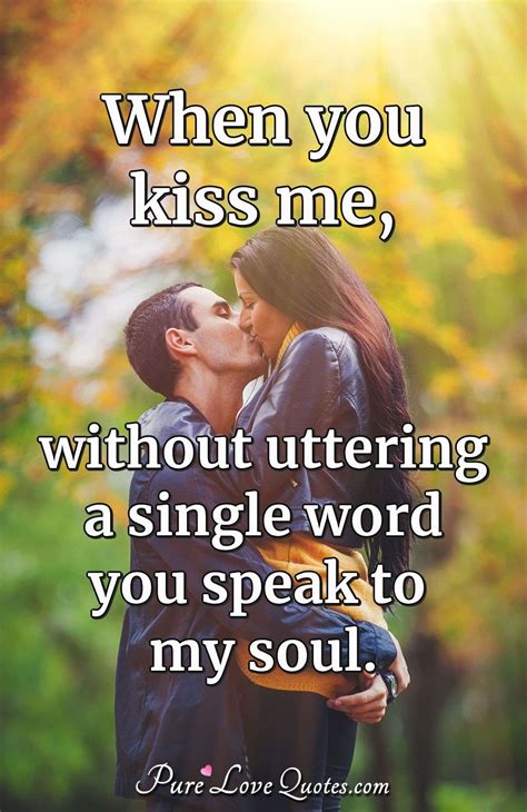 romantic kiss quotes for him daily quotes