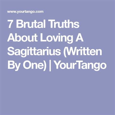 7 Brutal Truths About Loving A Sagittarius As Written By One