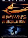 Brown's Requiem, un film de 1998 - Vodkaster