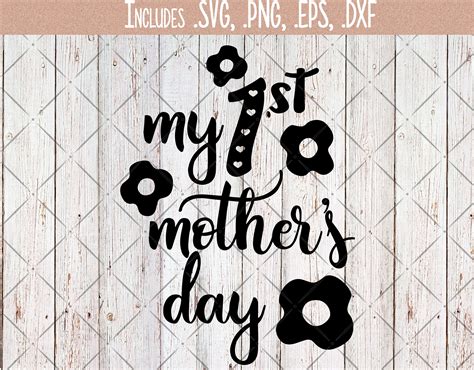 My First Mothers Day Svg File Babys 1st Mothers Etsy Uk