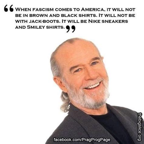 Cops today are nothing but an armed tax collector ~ frank serpico. ~ George Carlin | George carlin, Political quotes, Carlin