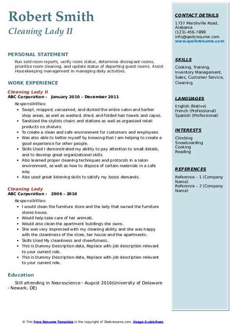 The person has to work with cleaning equipment such as a vacuum cleaner, mop, and cleaning agents. Cleaning Lady Resume Samples | QwikResume