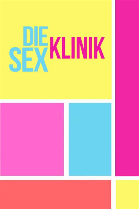 Die Sex Klinik Tv Series 2020 — The Movie Database Tmdb