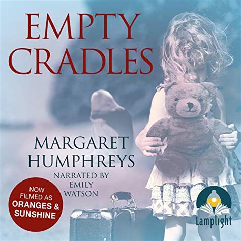 Empty Cradles Oranges And Sunshine Audio Download Margaret