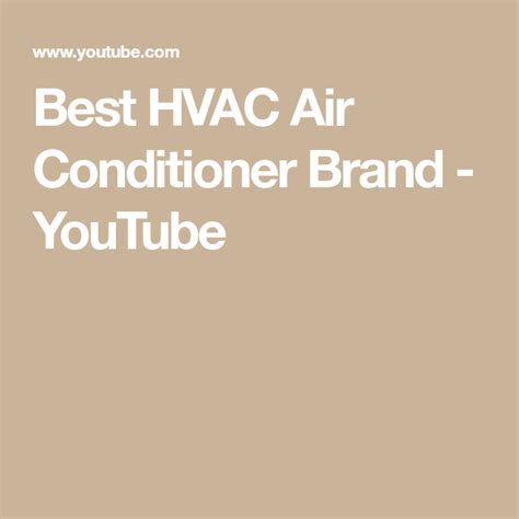 You need the right the hvac brands goodman and amana are both owned by the same parent company. Best HVAC Air Conditioner Brand - YouTube (With images ...