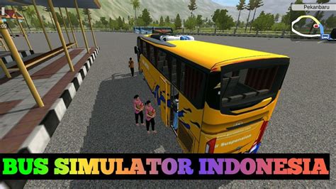 In this game, you will experience the feeling of becoming a driver, transporting passengers to all over indonesia. Indonesian bus simulator, - YouTube