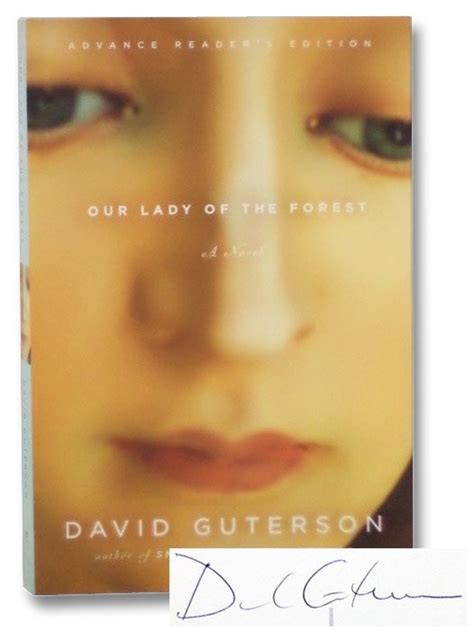Our Lady Of The Forest David Guterson Advance Reading Copy