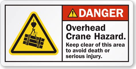 Danger Overhead Crane Hazard Keep Clear Of This Area Label Sku Lb 2386