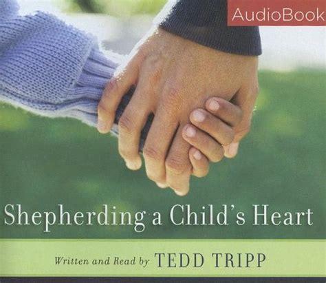 Tripp Tedd Shepherding A Childs Heart Music