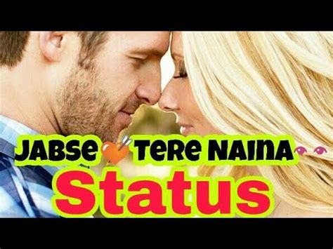 Hindi Romantic whatsapp status || Jabse tere naina status || Hindi status || Dk status World ...