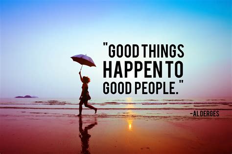 Good Things Happen To Good People Strategy Lab Marketing
