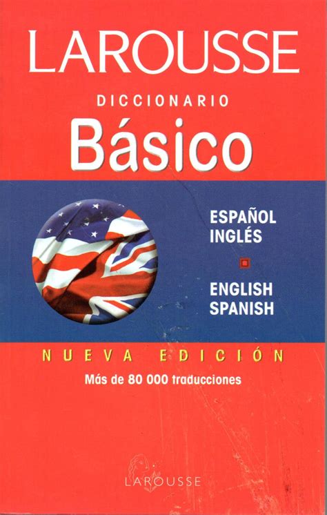 larousse diccionario básico español inglés inglés español nuevo encuadernación de tapa blanda