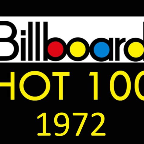 8tracks Radio Billboard Hot 100 1 Singles 1972 22 Songs Free And Music Playlist