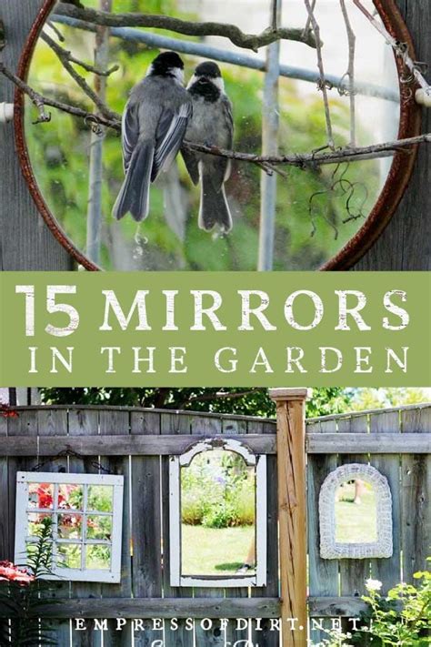 15 Garden Mirror Ideas For Backyards Empress Of Dirt