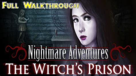 Lets Play Nightmare Adventures The Witchs Prison Full