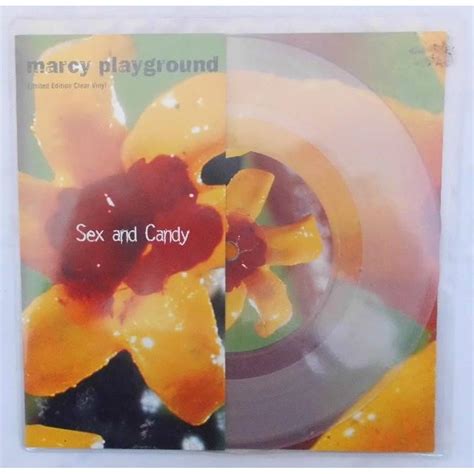 Marcy Playground Sex And Candy Limited Edition 7 Clear Vinyl Oxfam Gb Oxfam’s Online Shop