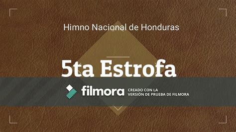 Himno Nacional De Honduras Quinta Estrofa Youtube