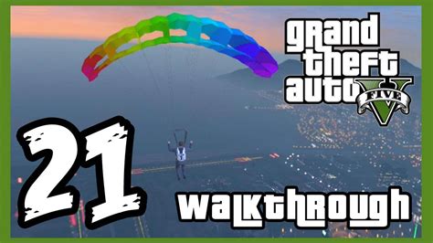 Grand Theft Auto V Walkthrough Part 21 Ps3 Lets Play Gameplay True Hd