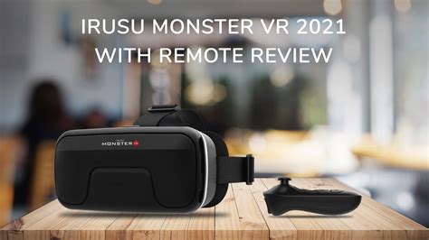 Irusu Monster Vr Headset With Remote New Model Youtube