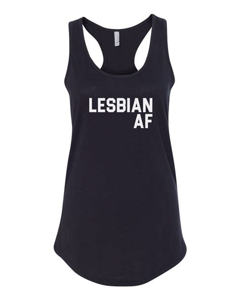 Ladies Tank Top Lesbian Af Shirt Marriage Equality Love Is Love T Shirt Lgbt Tee Gay