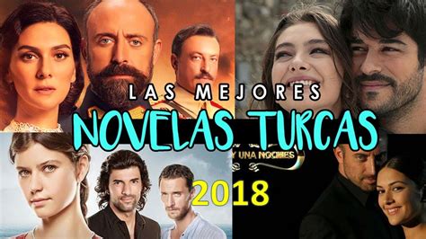 Las 10 Mejores Novelas Turcas En Español 2018 Youtube