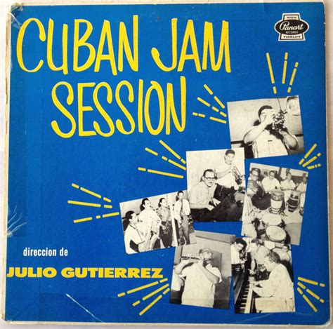 Julio Gutierrez Cuban Jam Session Vol 2 Discogs