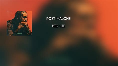 Post Malone Big Lie Youtube