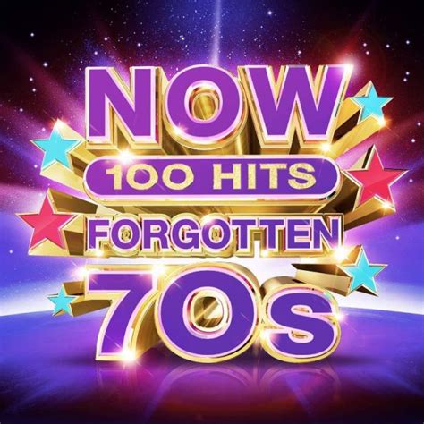 now 100 hits forgotten 70s uk 2019 cd now that s what i call music wiki