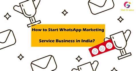 How To Start Whatsapp Marketing Business In 2024 Getitsms