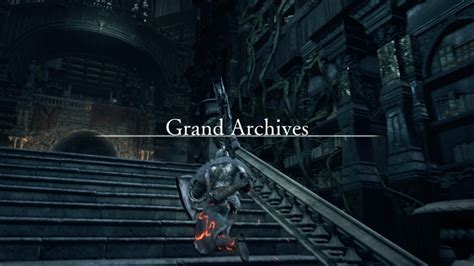 Guide For Dark Souls Iii Grand Archives