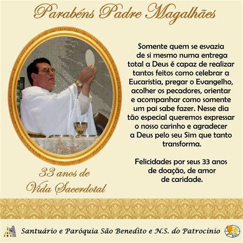 Parabéns Padre Magalhães Sss Pelos 33 Anos De Vida Sacerdotal