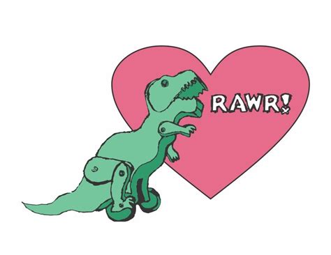 Rawr Means I Love You In Dinosaur A Sweet Internets Quote Etsy