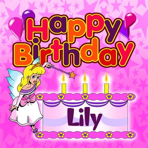 Happy Birthday Lily By The Birthday Bunch Napster