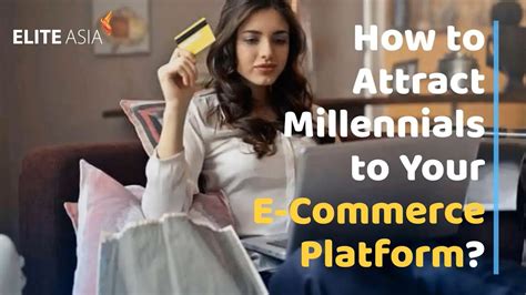 How To Attract Millennials To Your E Commerce Youtube