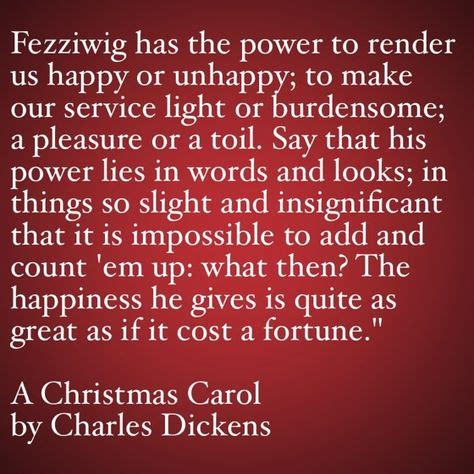 My Favorite Quotes from A Christmas Carol #25  He has the power to