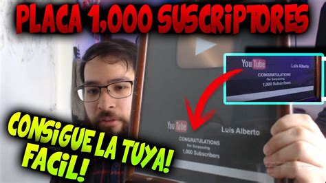 Placa 1000 Suscriptores Como Hacer La Placa De Youtube Youtube