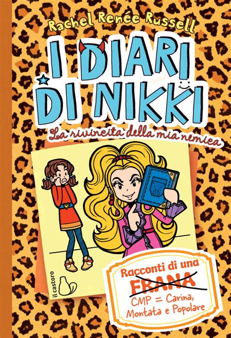 I Diari Di Nikki La Rivincita Della Mia Nemica La Libreria Dei Ragazzi