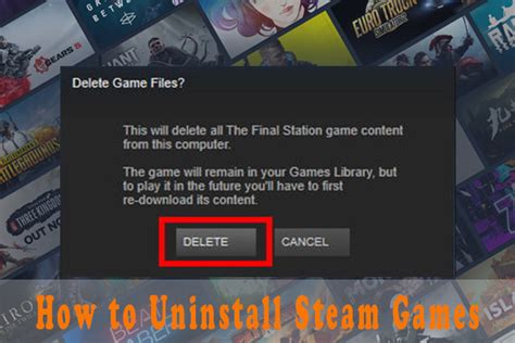 How To Uninstall Steam Games Completely 3 Methods Minitool