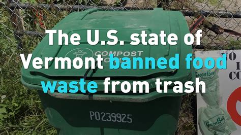 The Us State Of Vermont Banned Food Waste From Trash Cgtn