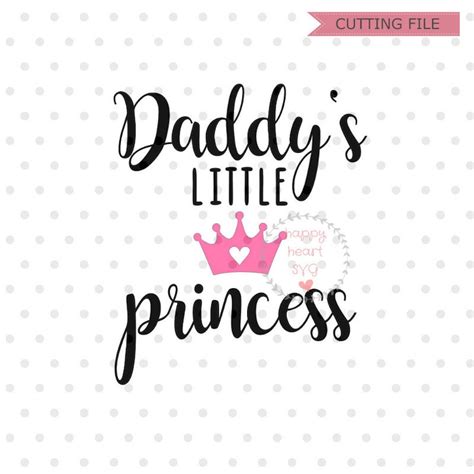 249 Daddys Princess Svg Free Svg File 128mb