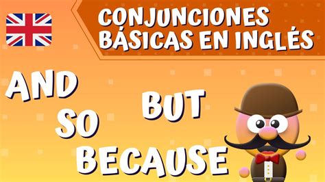 Conjunciones BÁsicas And But So Because InglÉs Para NiÑos Con Mr