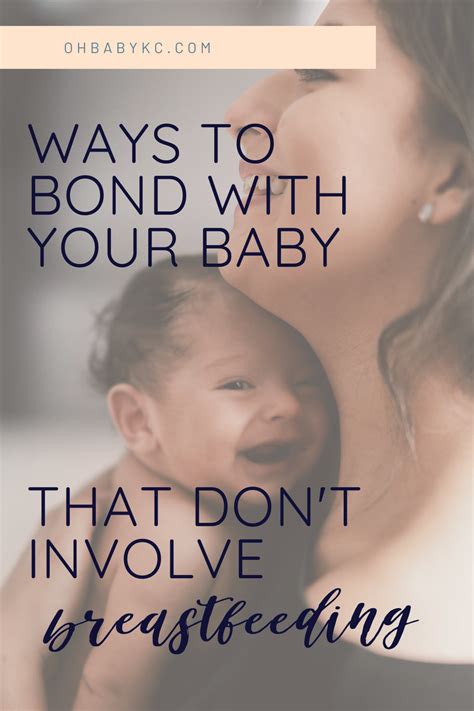 Ways To Bond With Your Baby That Do Not Include Breastfeeding Breastfeeding Baby