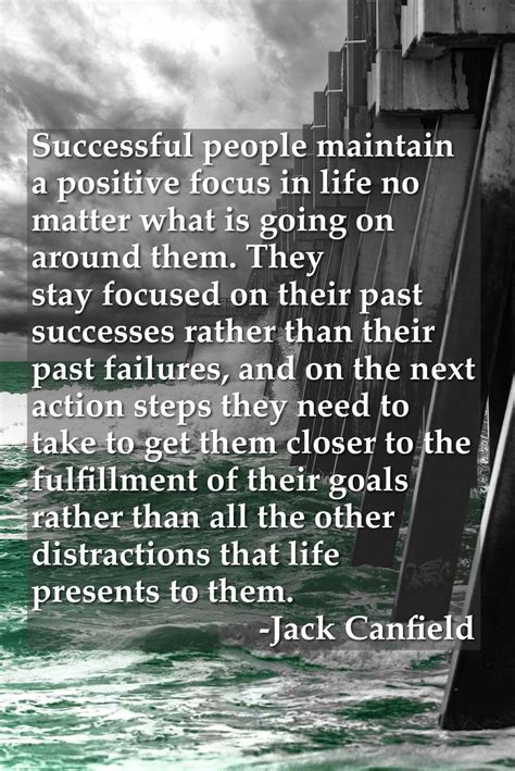 A Quote From Jack Canfield That Says Successful People Maintain A