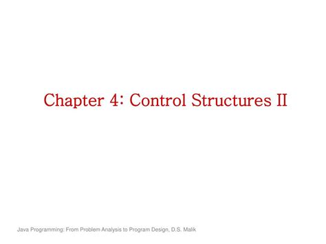 Ppt Chapter 4 Control Structures Ii Powerpoint Presentation Free