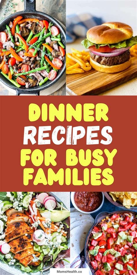 Quick And Easy Dinner Meals For Busy Families