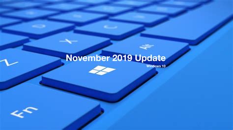 Windows 10 1909 November 2019 Update Is Now Available On Msdn