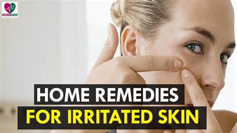 Home Remedies For Irritated Skin Health Sutra Youtube