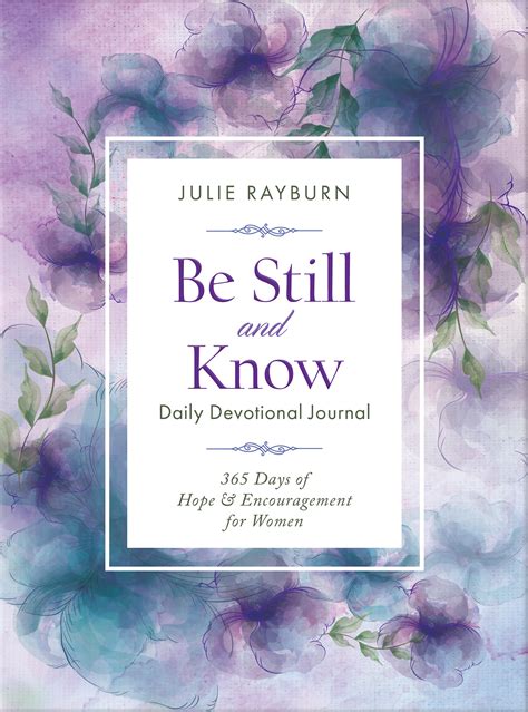 Be Still And Know Daily Devotional Journal 365 Days Of Hope