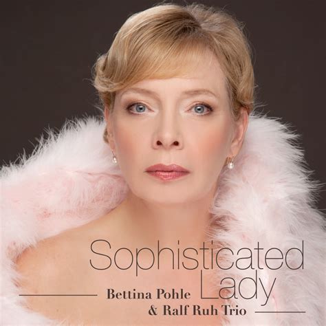 Sophisticated Lady Bettina Pohle And Ralf Ruh Trio Octason Records