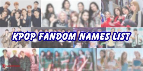 The Ultimate List Of Kpop Group Fandom Names Kpoppost